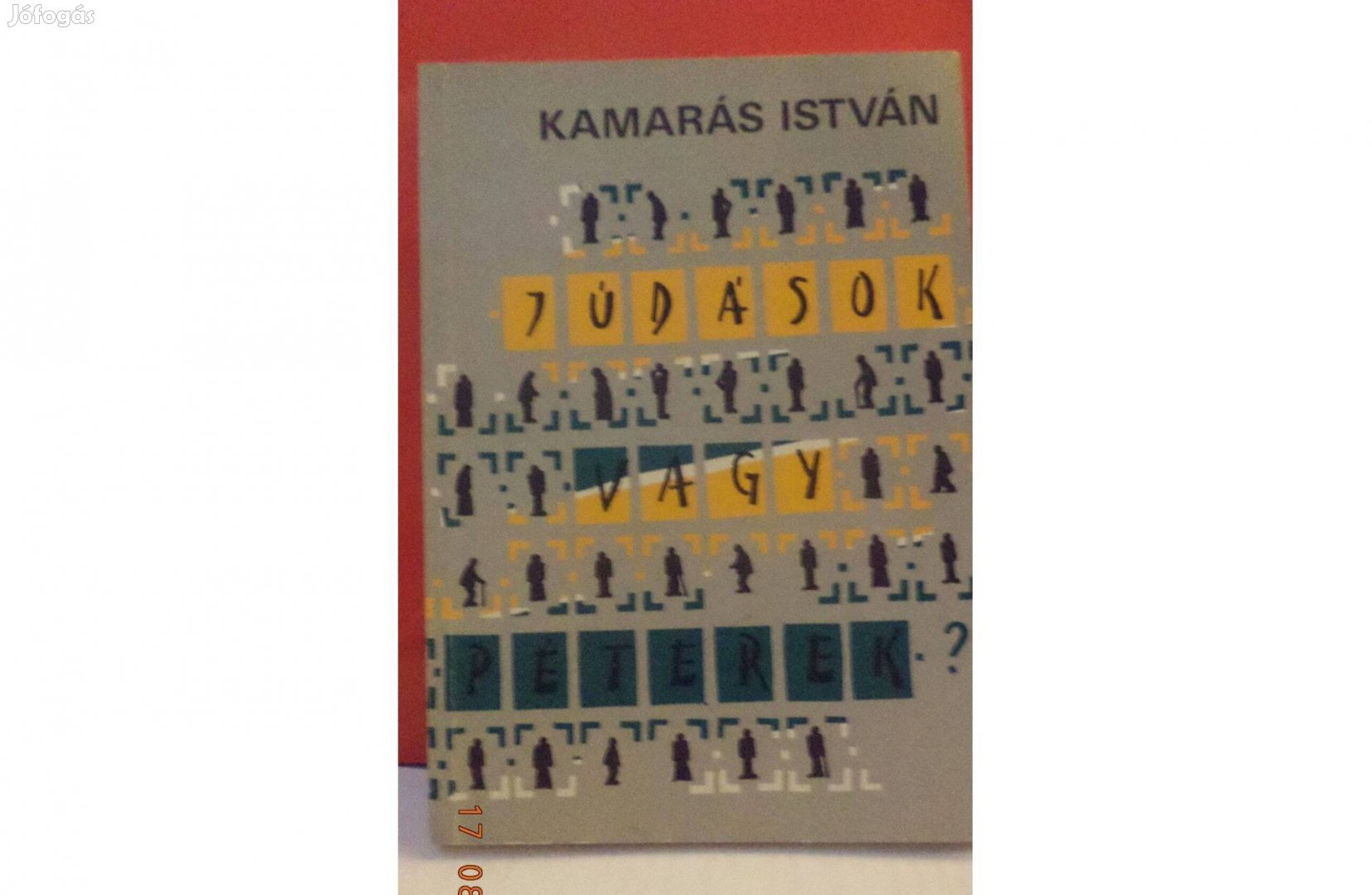 Kamarás István Júdások vagy Péterek ?