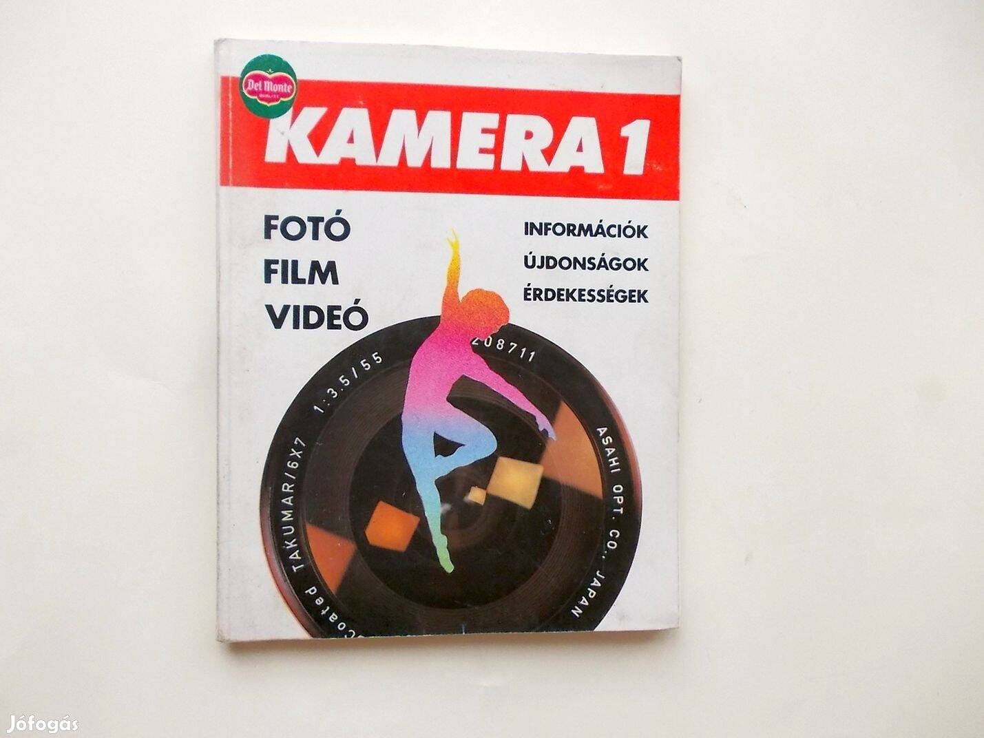 Kamera 1 . Fotó, Film, Videó