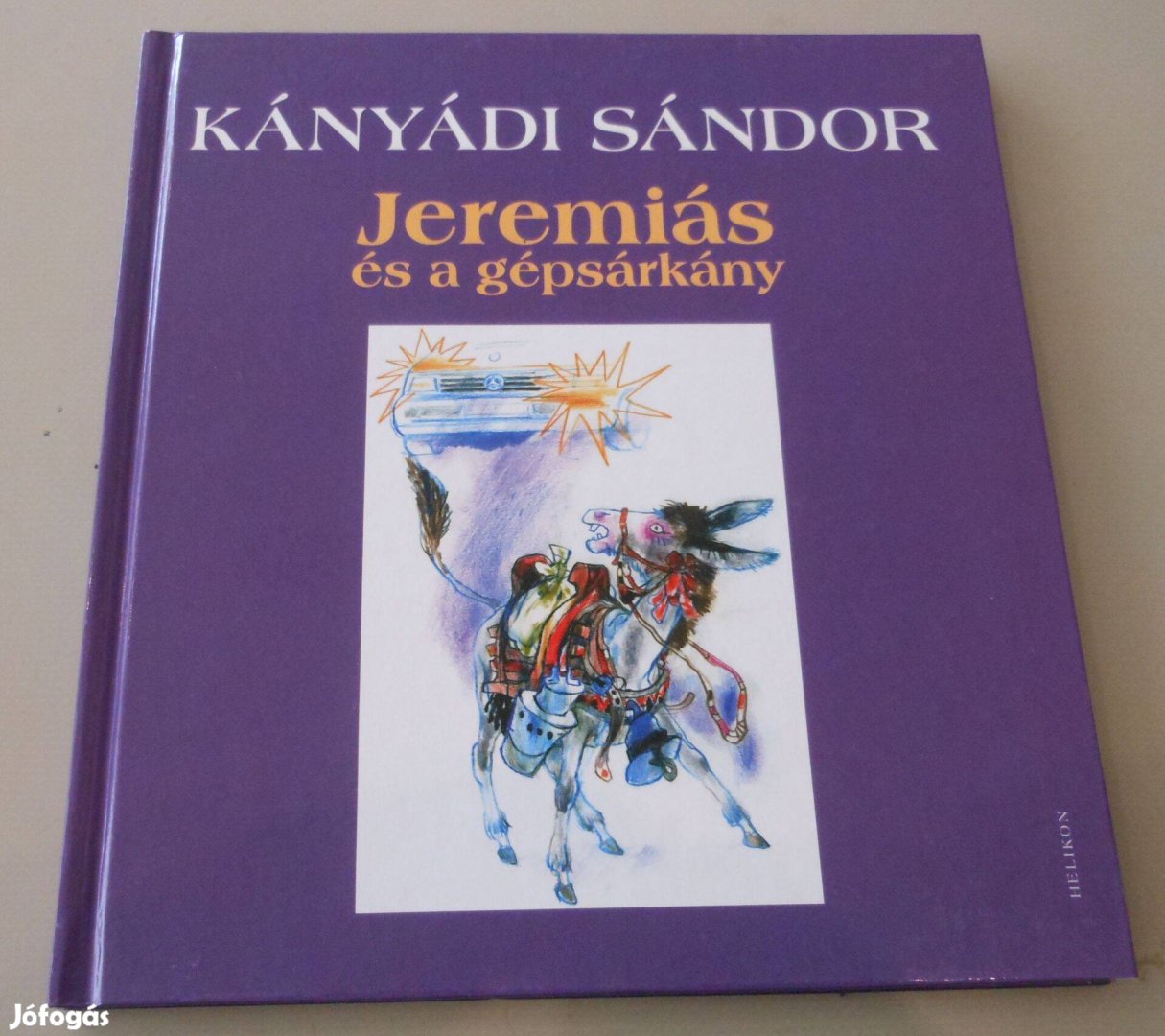 Kányádi Sándor: Jeremiás és a gépsárkány