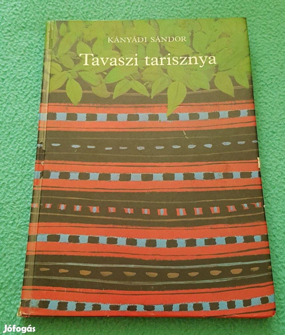 Kányádi Sándor - Tavaszi tarisznya könyv