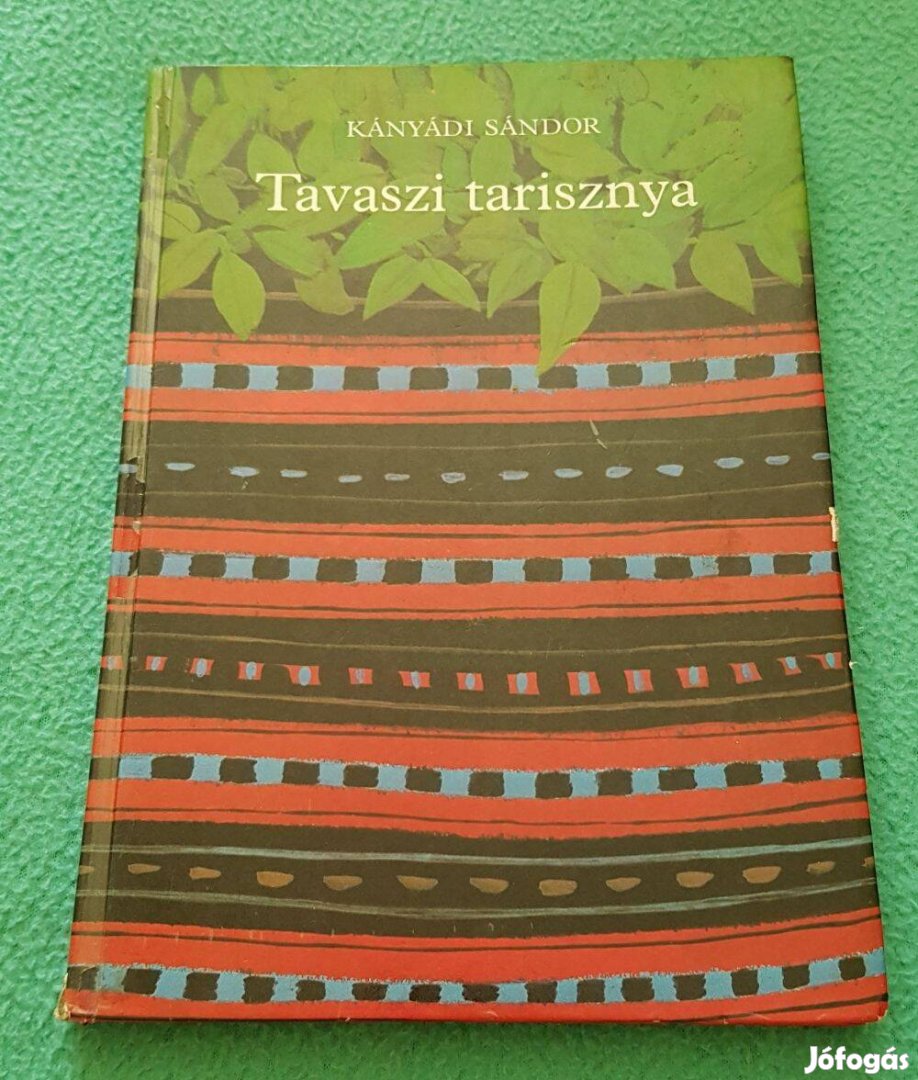 Kányádi Sándor - Tavaszi tarisznya könyv