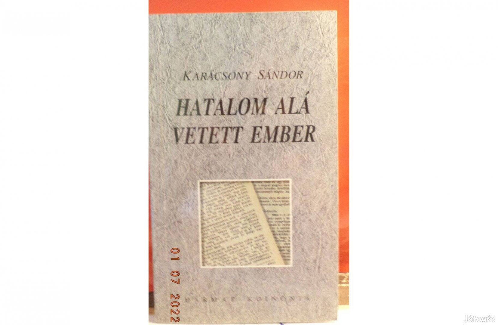 Karácsony Sándor: Hatalom alá vetett ember