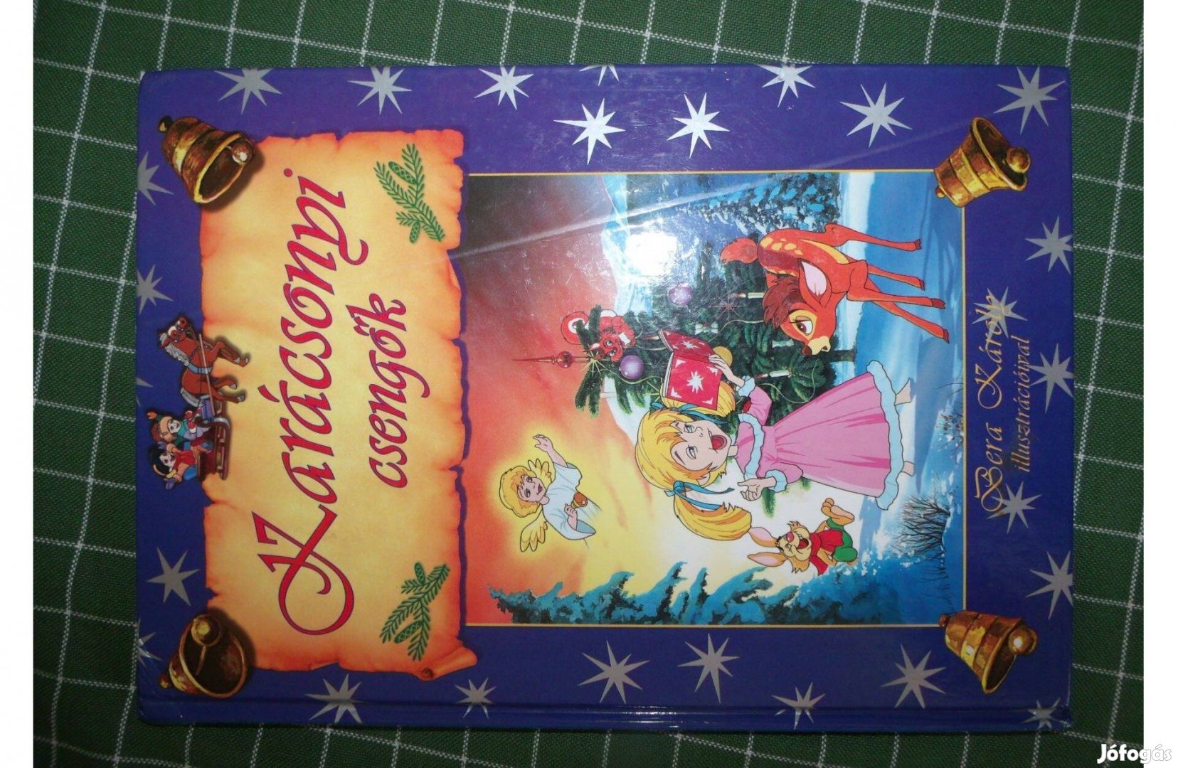 Karácsonyi csengők mesekönyv daloskönyv verseskönyv gyermekkönyv
