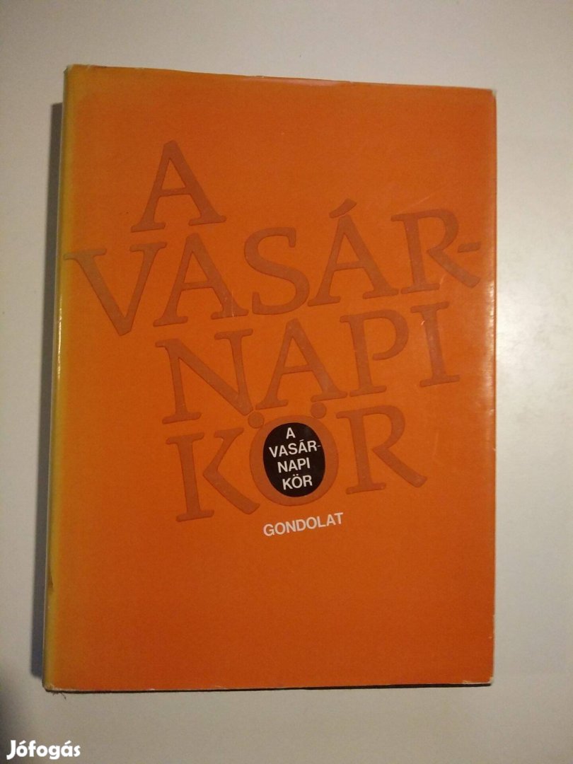 Karádi Éva (szerk.) Vezér Erzsébet (szerk.) - A Vasárnapi kör