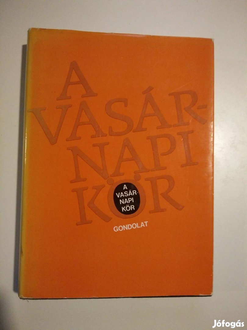 Karádi Éva szerk. Vezér Erzsébet szerk. - A Vasárnapi kör
