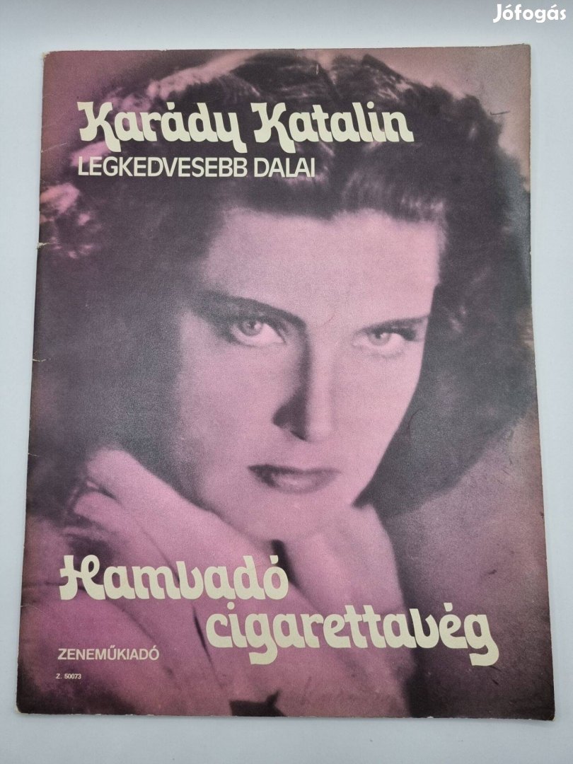 Karády Katalin Legkedvesebb Dalai Hamvadó Cigarettavég