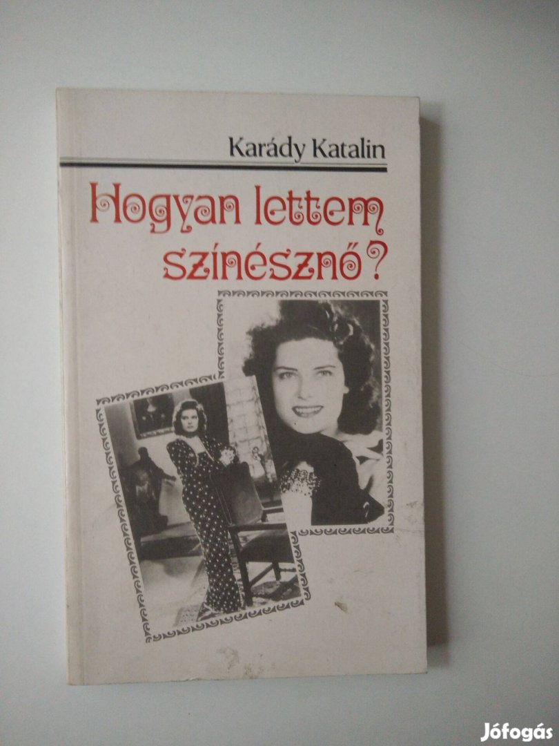 Karády Katalin - Hogyan lettem színésznő?
