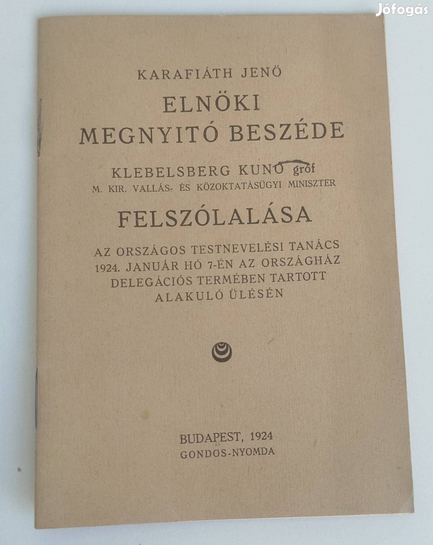 Karafiáth Jenő Elnöki Beszéde - Klebelsberg Kuno Gróf 1924