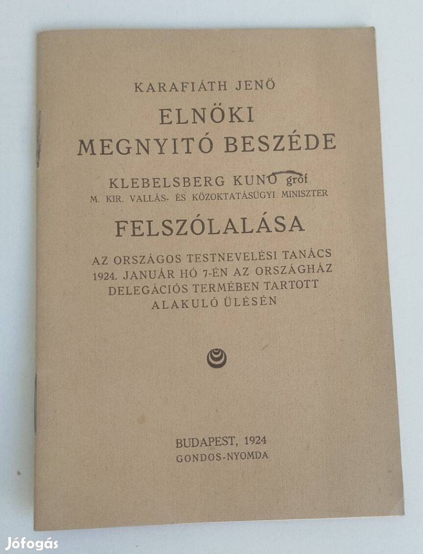 Karafiáth Jenő Elnöki Beszéde - Klebelsberg Kuno Gróf 1924