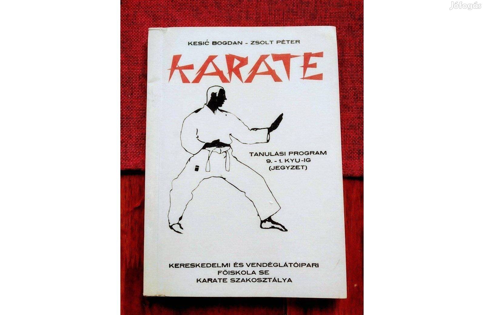 Karate I Kesic Bogdan Tanulási program 9.-1. Kyu-ig