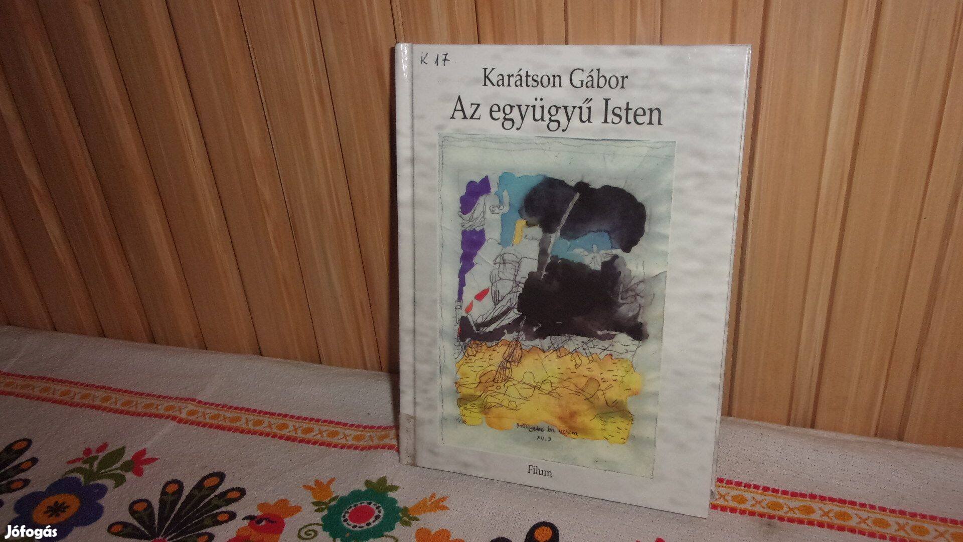 Karátson Gábor Az együgyű isten