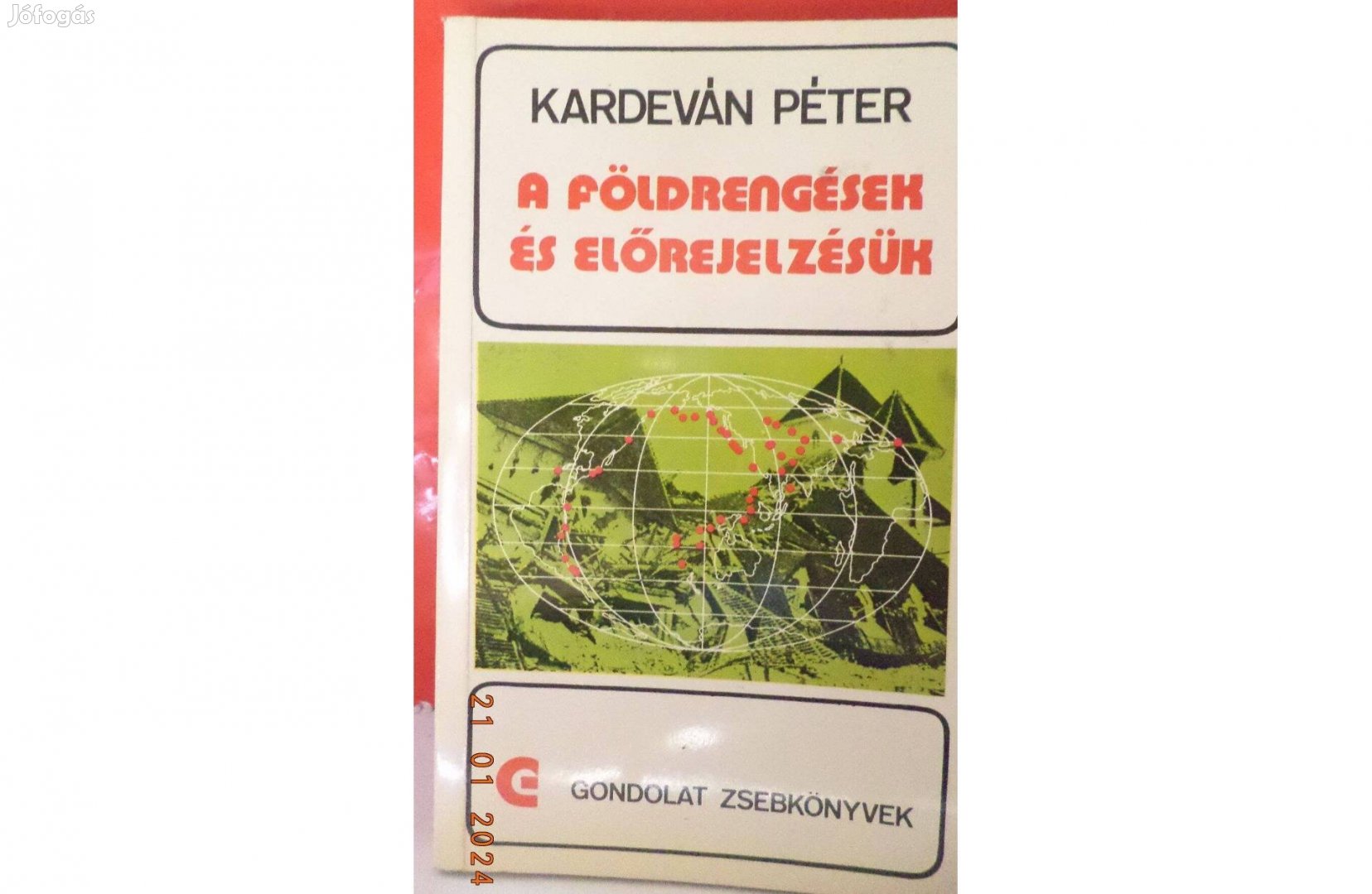 Kardeván Péter: A földrengések és előrejelzésük