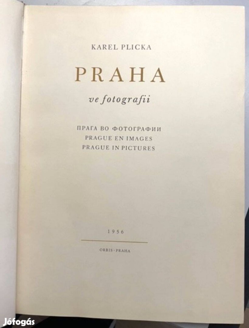 Karel Plicka: Prague, 1950 Orbis, 4 nyelvű, német, cseh, francia, ango