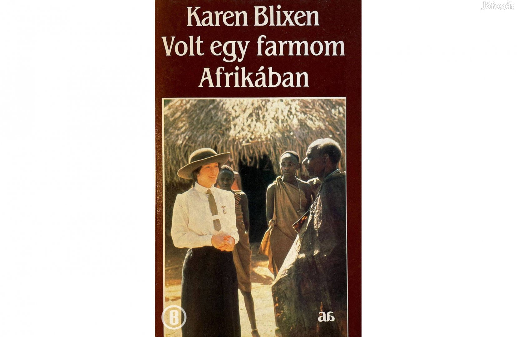 Karen Blixen Volt egy farmom Afrikában - Csak személyesen!