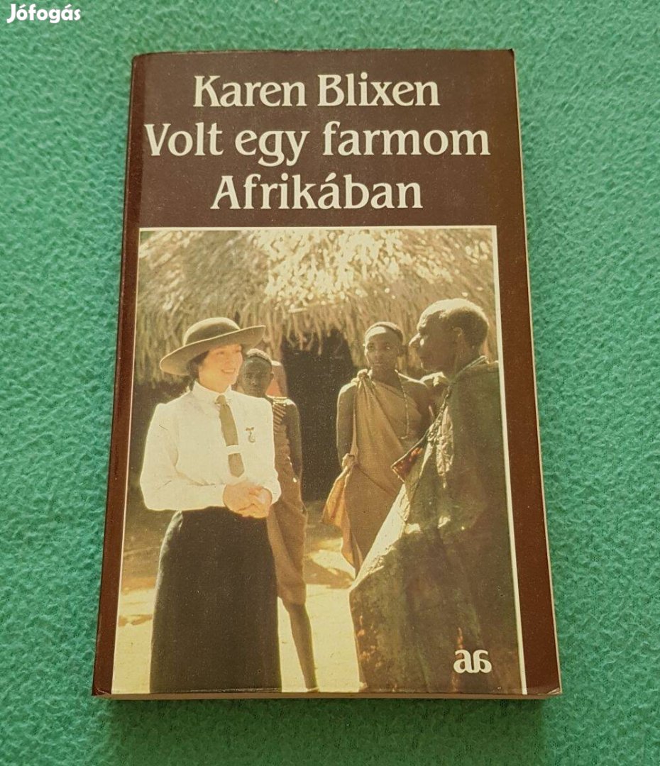 Karen Blixen - Volt egy farmom Afrikában könyv