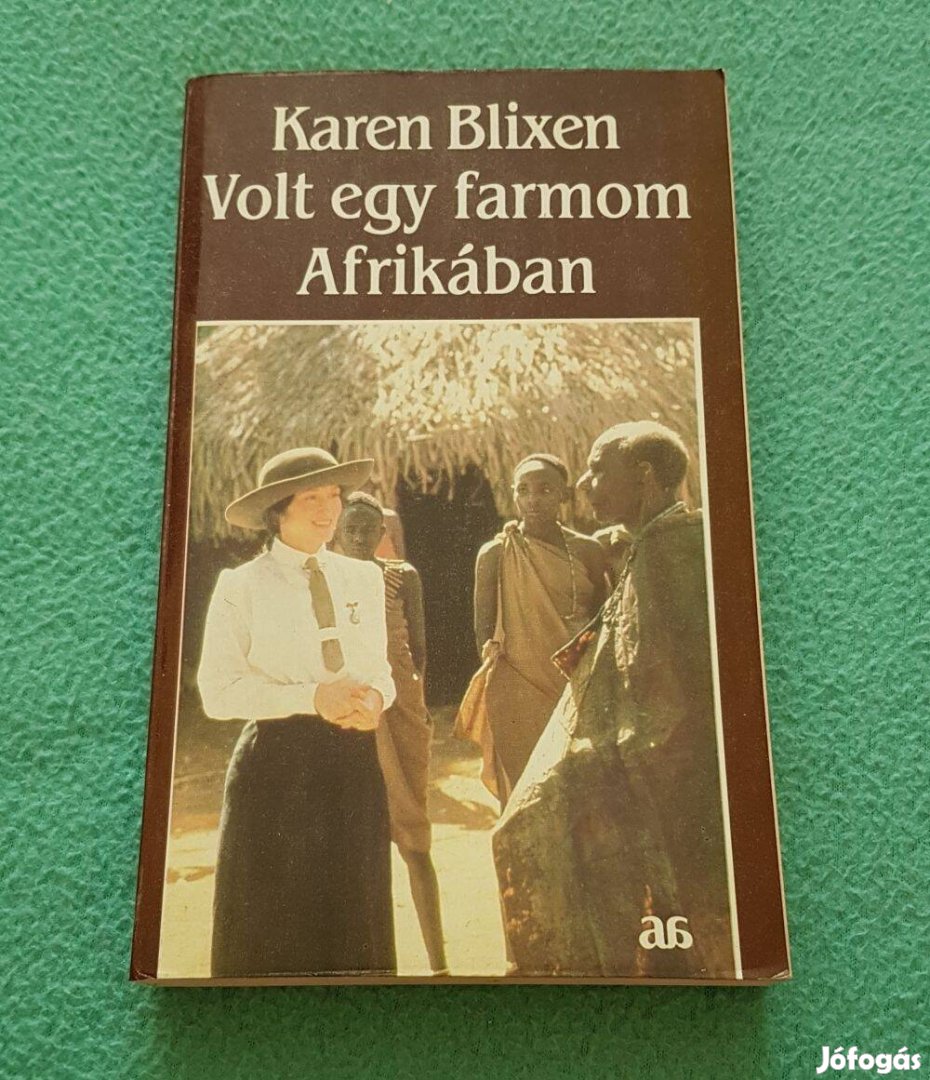 Karen Blixen - Volt egy farmom Afrikában könyv