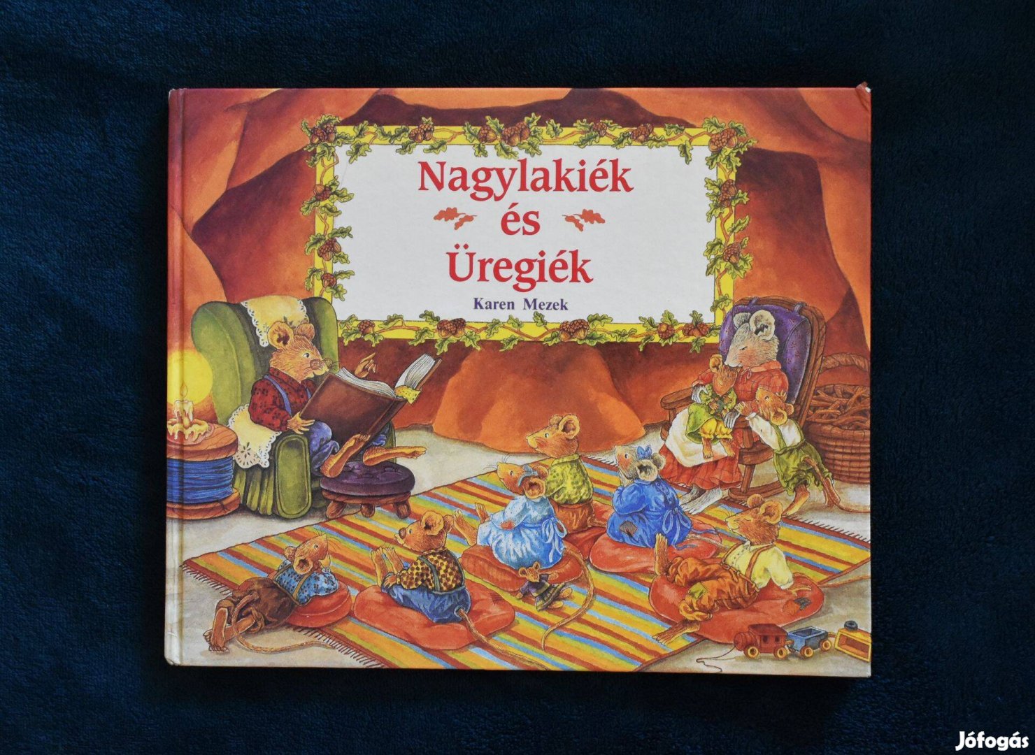 Karen Mezek: Nagylakiék és Üregiék - 1988