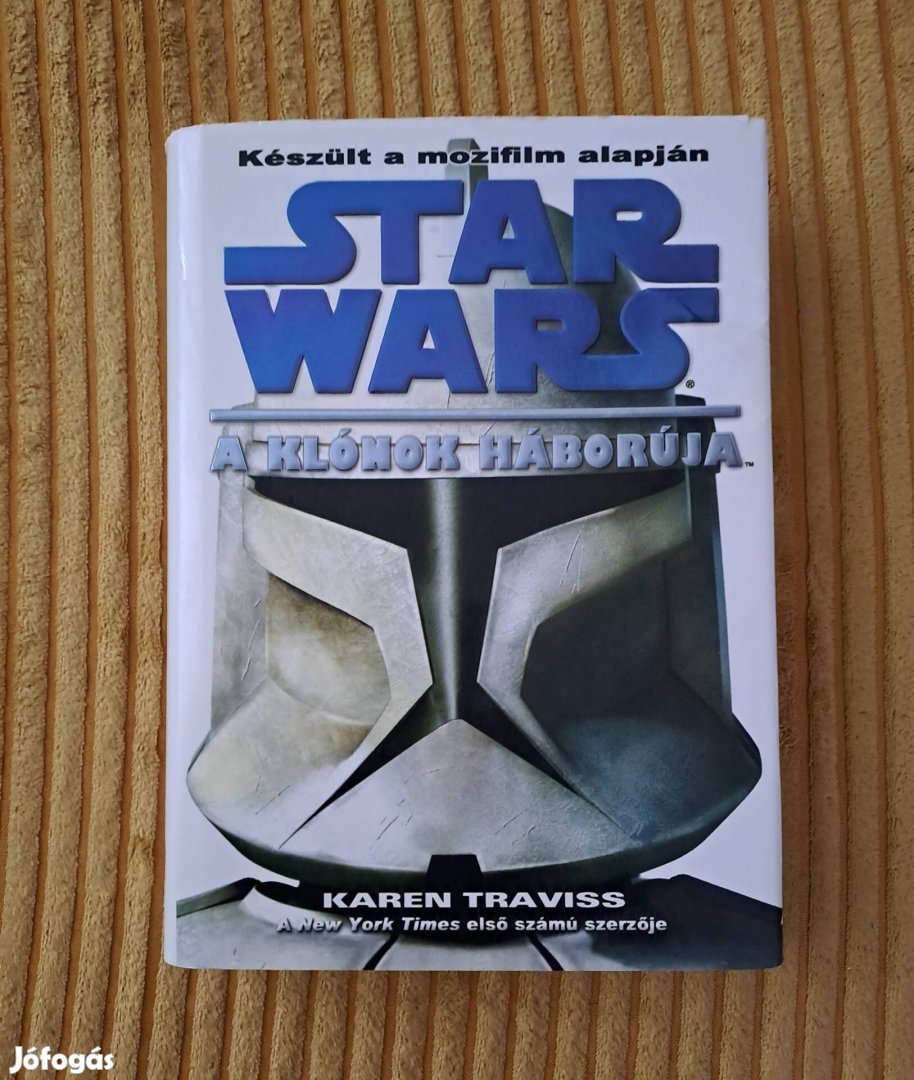 Karen Traviss: Star Wars- A klónok háborúja