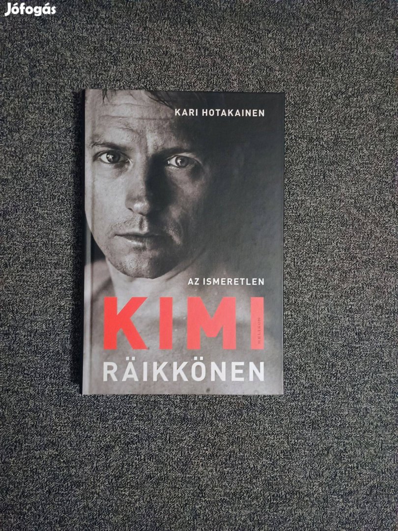 Kari Hotakainen - Az ismeretlen Kimi Raikkönen