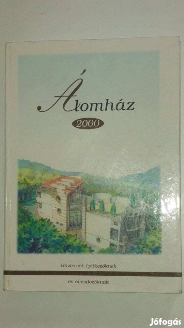 Karikás Zsóka Álomház 2000. - Háztervek építkezőknek és