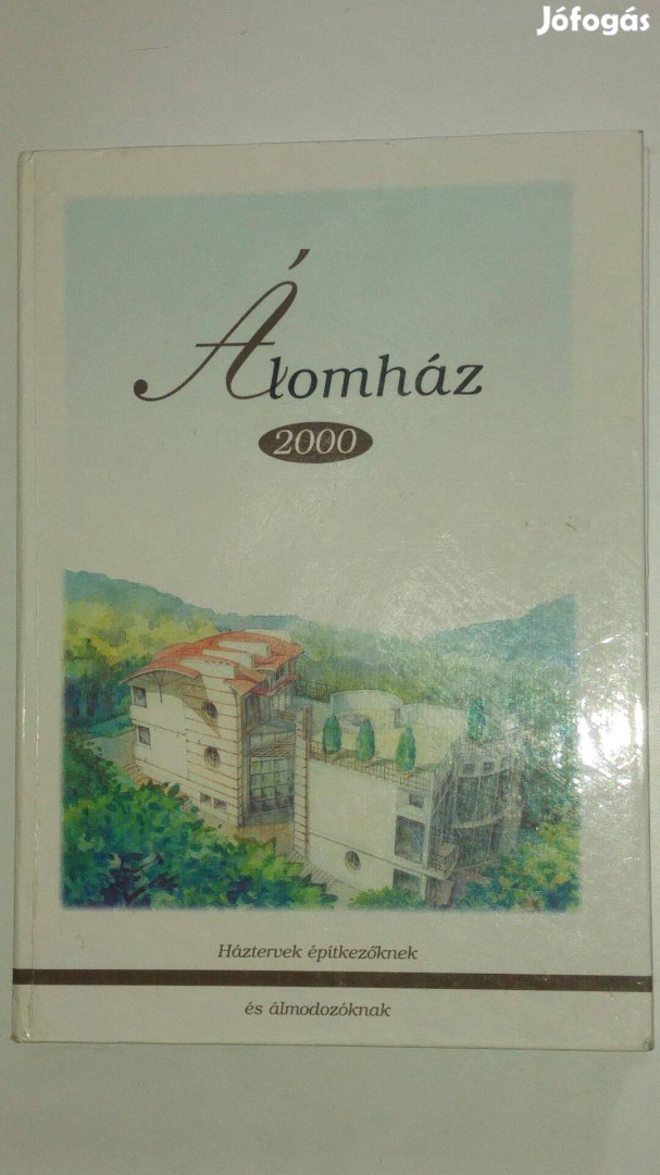 Karikás Zsóka Álomház 2000. - Háztervek építkezőknek és
