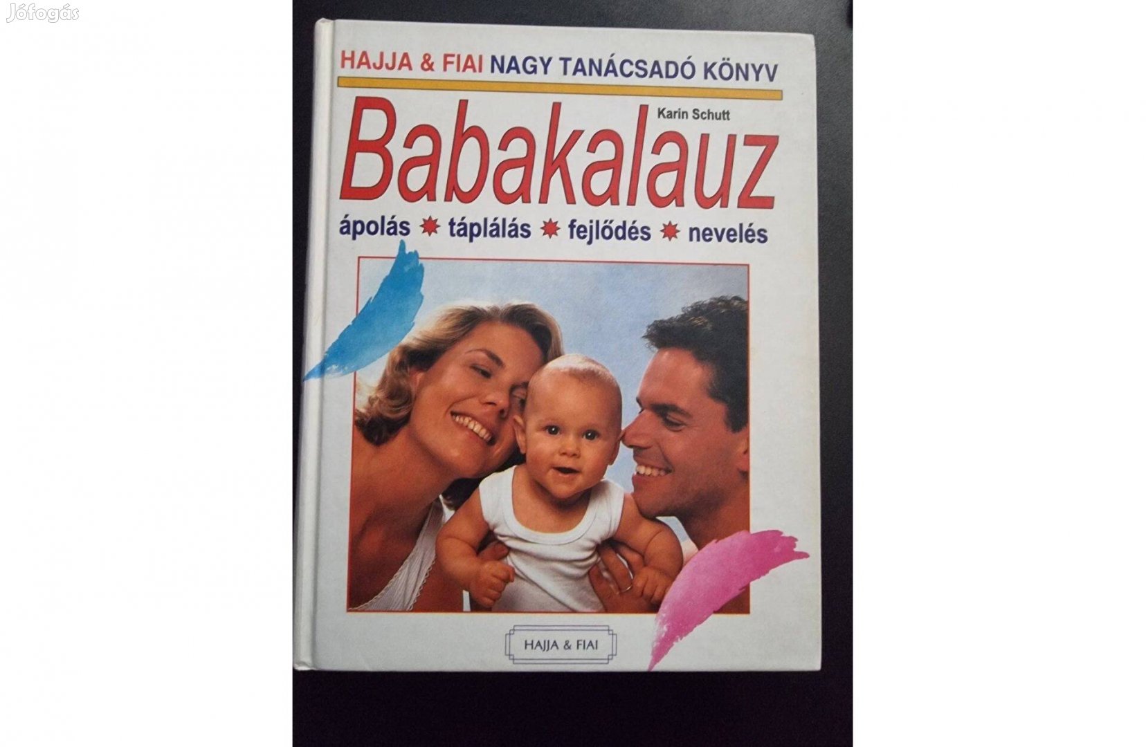 Karin Schutt: Babakalauz, Hajja & Fiai, 1994., 335 oldal