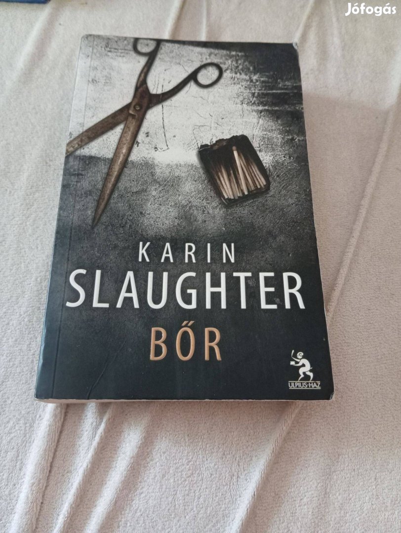 Karin Slaughter: Bőr (Grant County 6.)