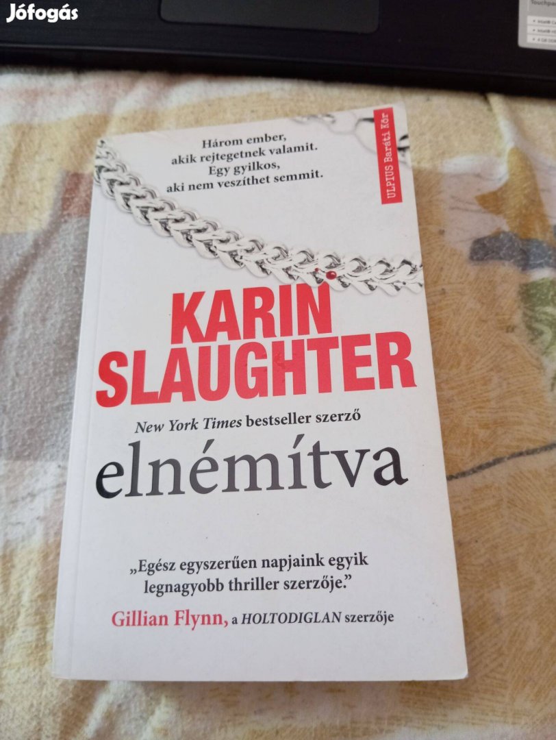 Karin Slaughter: Elnémítva (Will Trent 1.)