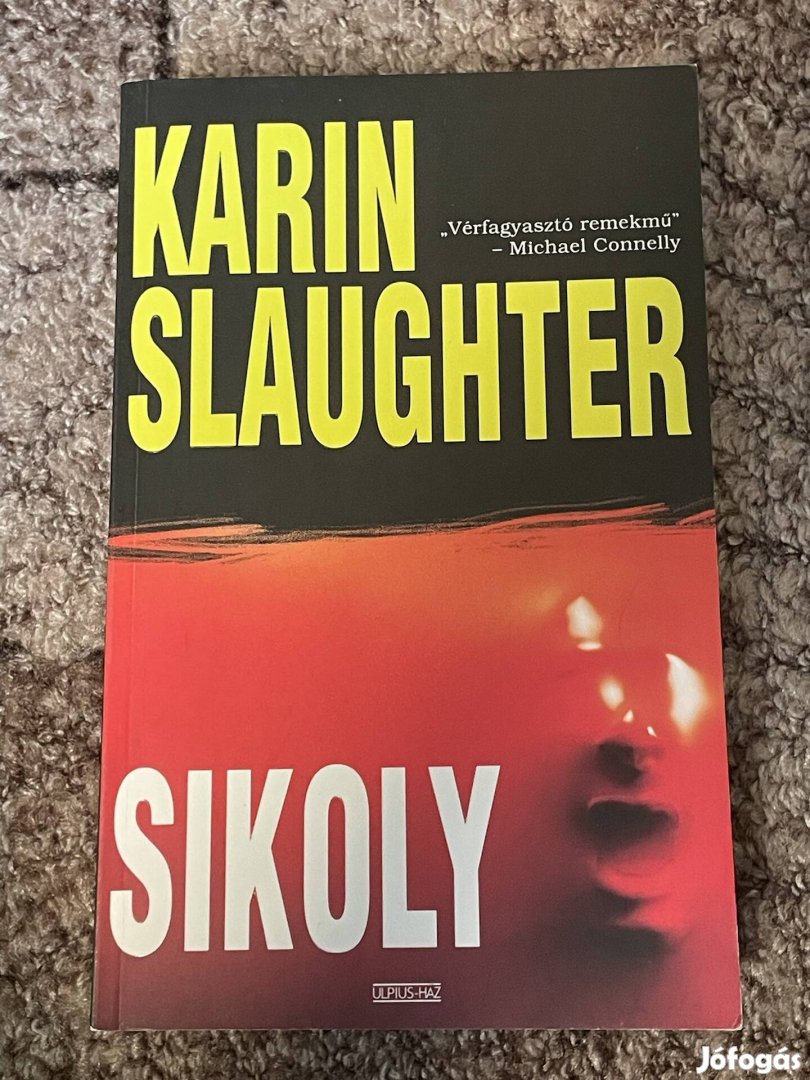 Karin Slaughter: Sikoly