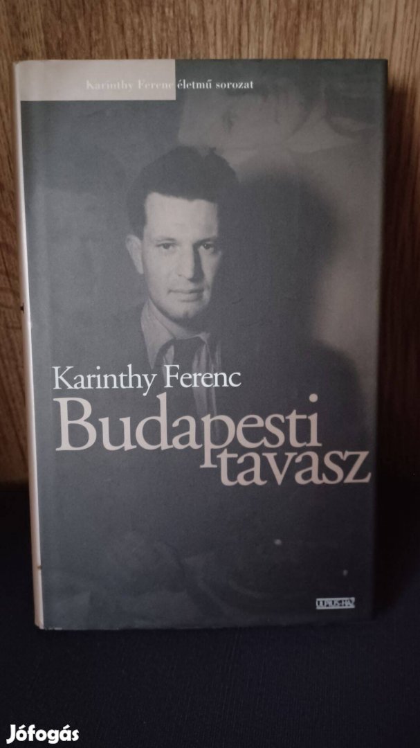 Karinthy Ferenc: Budapesti tavasz