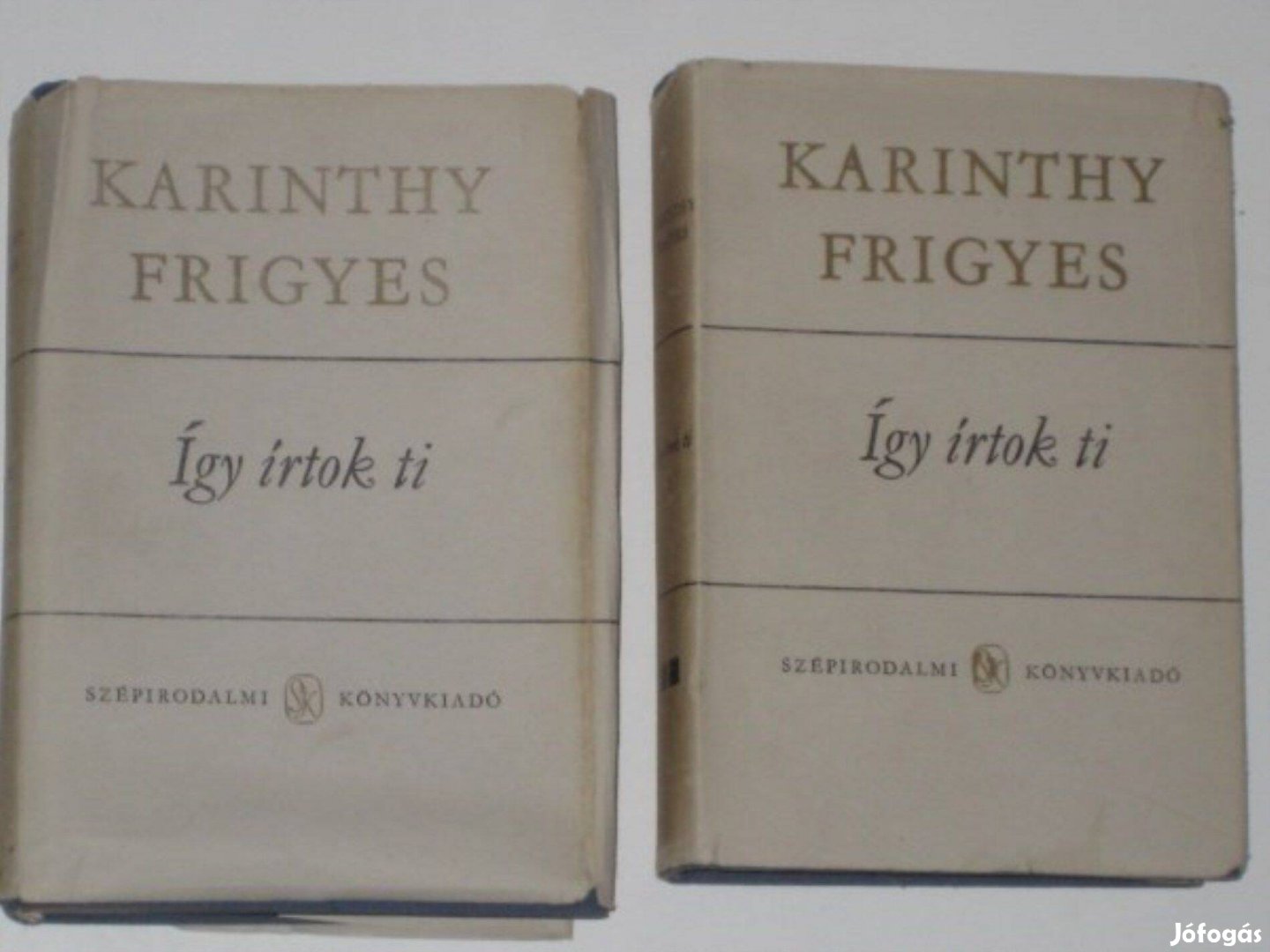 Karinthy Frigyes Így írtok ti I. - II