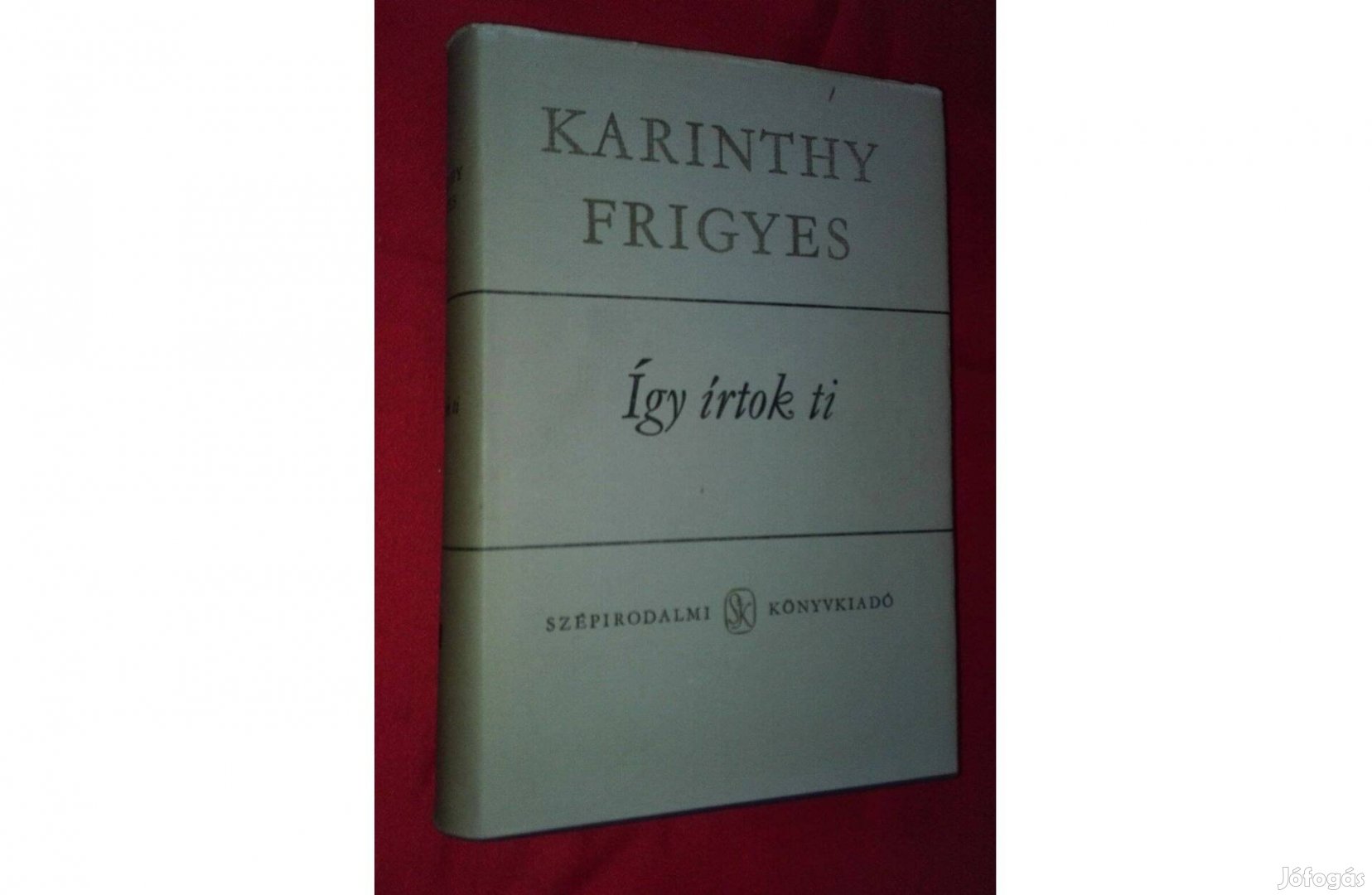 Karinthy Frigyes: Így írtok ti, paródiák, első kötet
