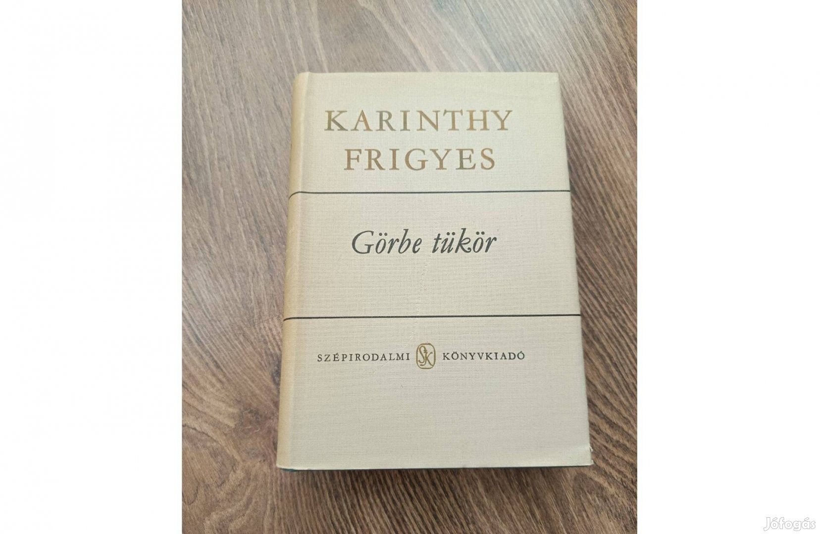 Karinthy Frigyes : Görbe tükör