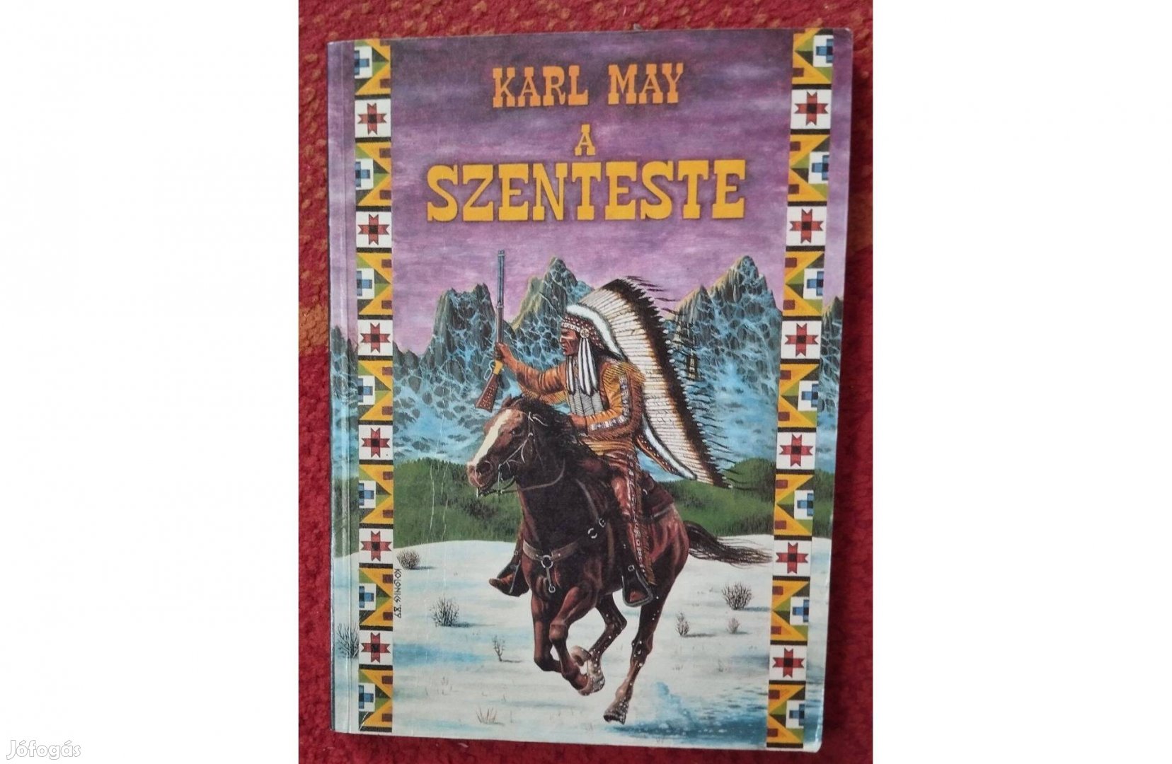 Karl May: A szenteste, indiánregény