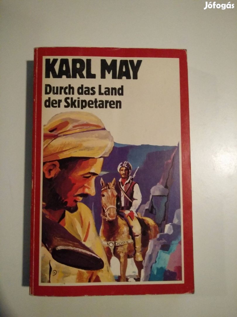 Karl May - Durch das Land der Skipetaren