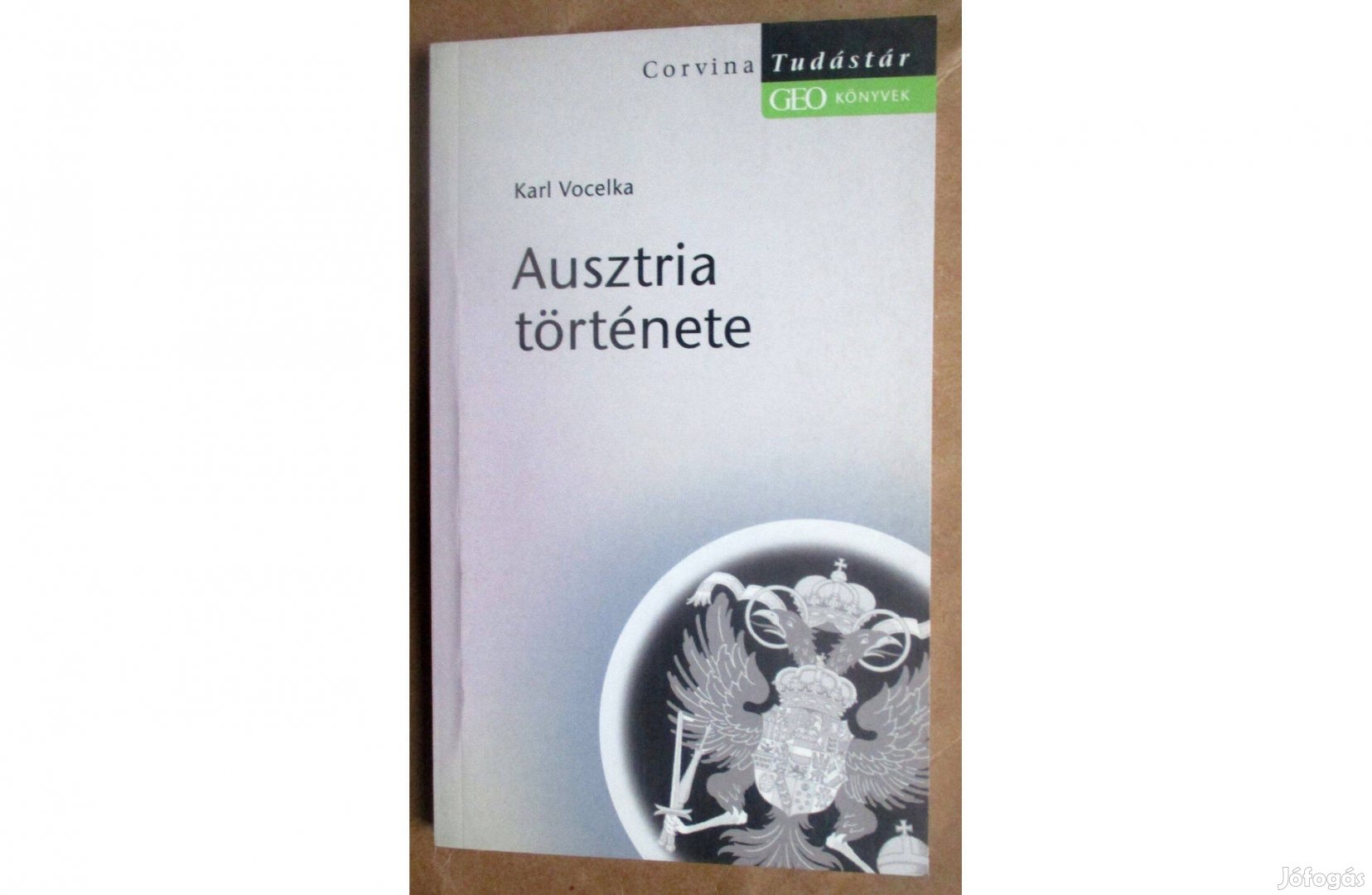 Karl Vocelka: Ausztria története