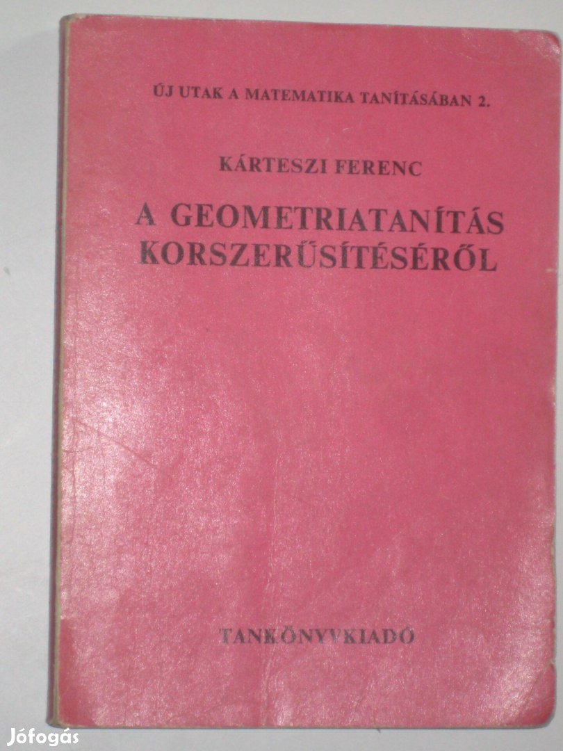 Kárteszi A geometriatanítás korszerűsítéséről