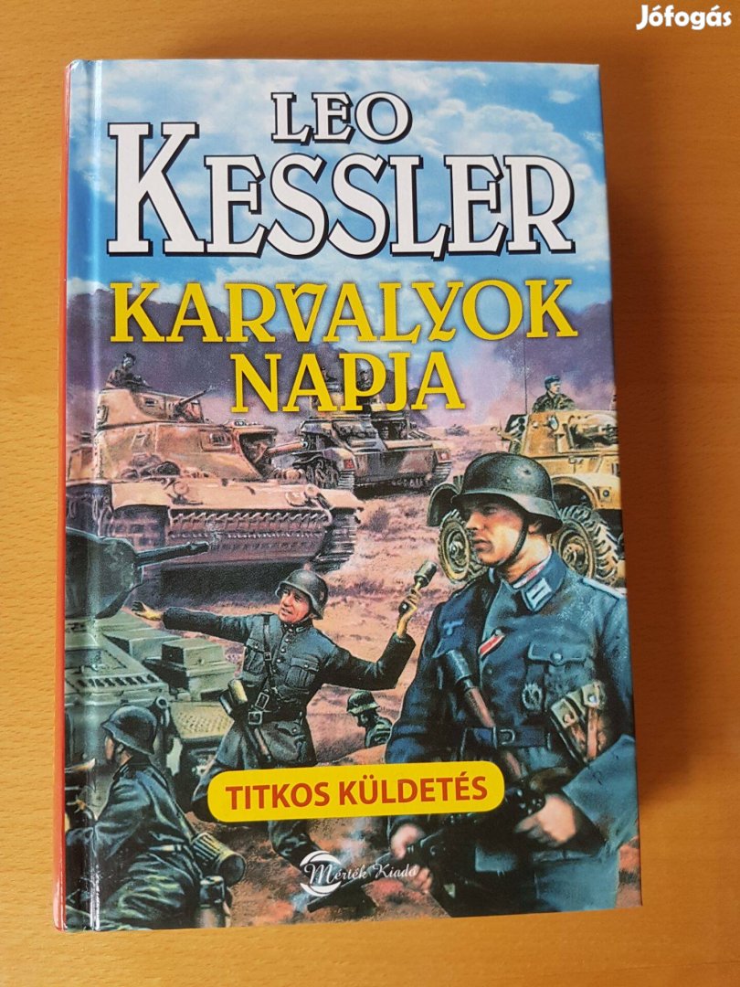 Karvalyok napja - Leo Kessler