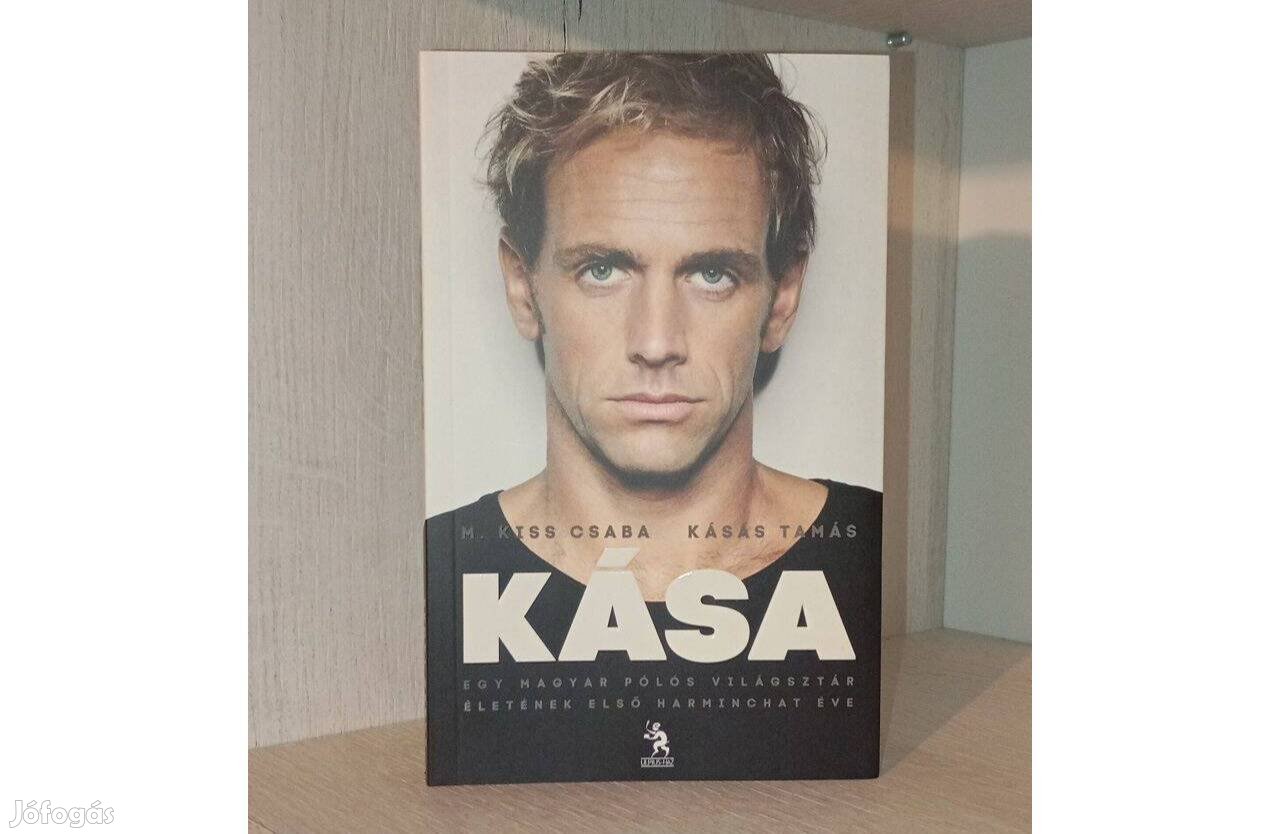 Kása - Egy magyar pólós világsztár életének első harminchat