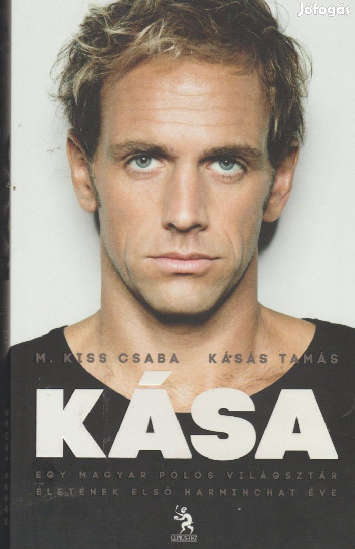 Kásás Tamás és M.Kiss Csaba: Kása