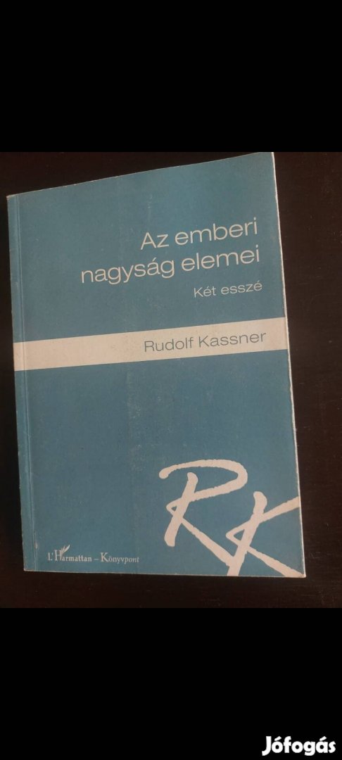 Kassner Az emberi nagyság elemei  - ritka 