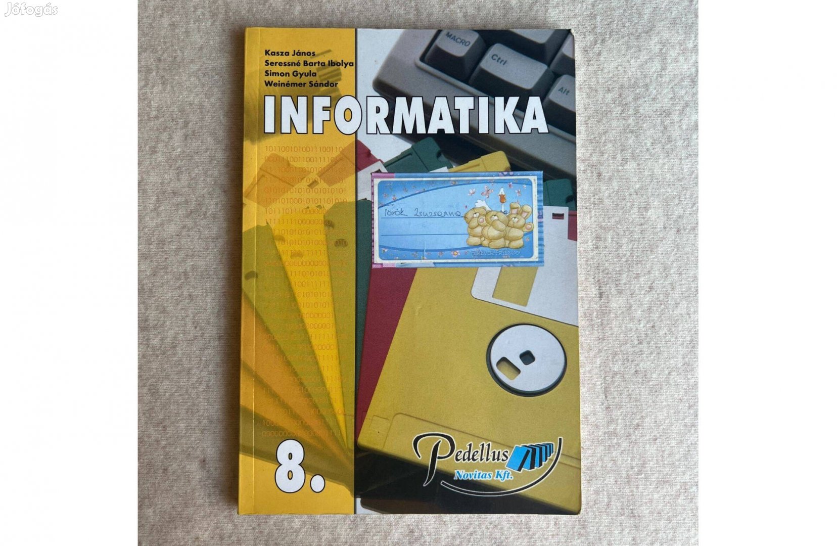 Kasza - Seressné Barta - Simon - Weinémer : Informatika 8. tankönyv