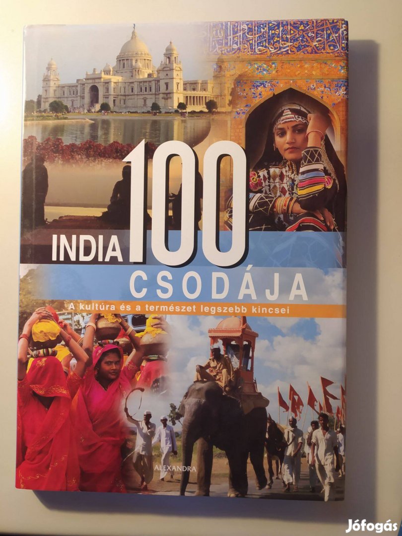 Kasznár Veronika Katalin (szerk.): India 100 csodája (ritka)