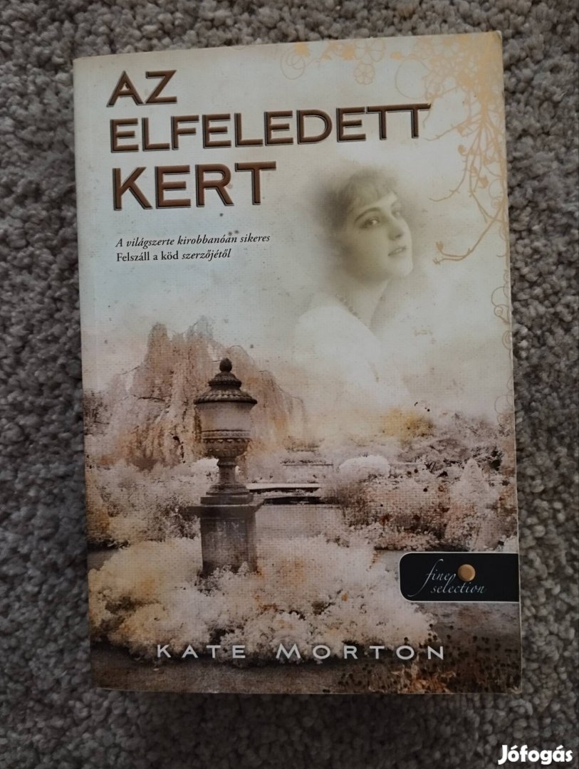 Kate Morton Az elfeledett kert 