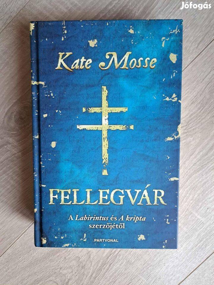 Kate Mosse- Fellegvár