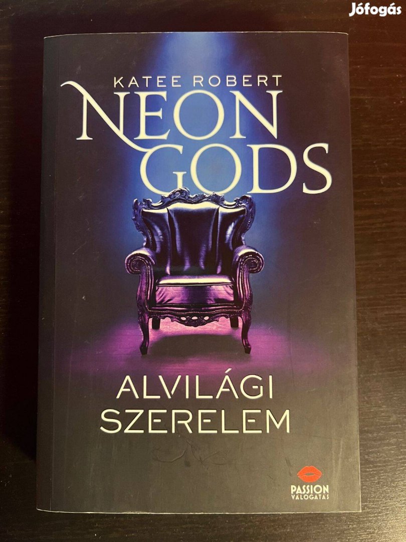 Katee Robert: Neon Gods - Alvilági szerelem