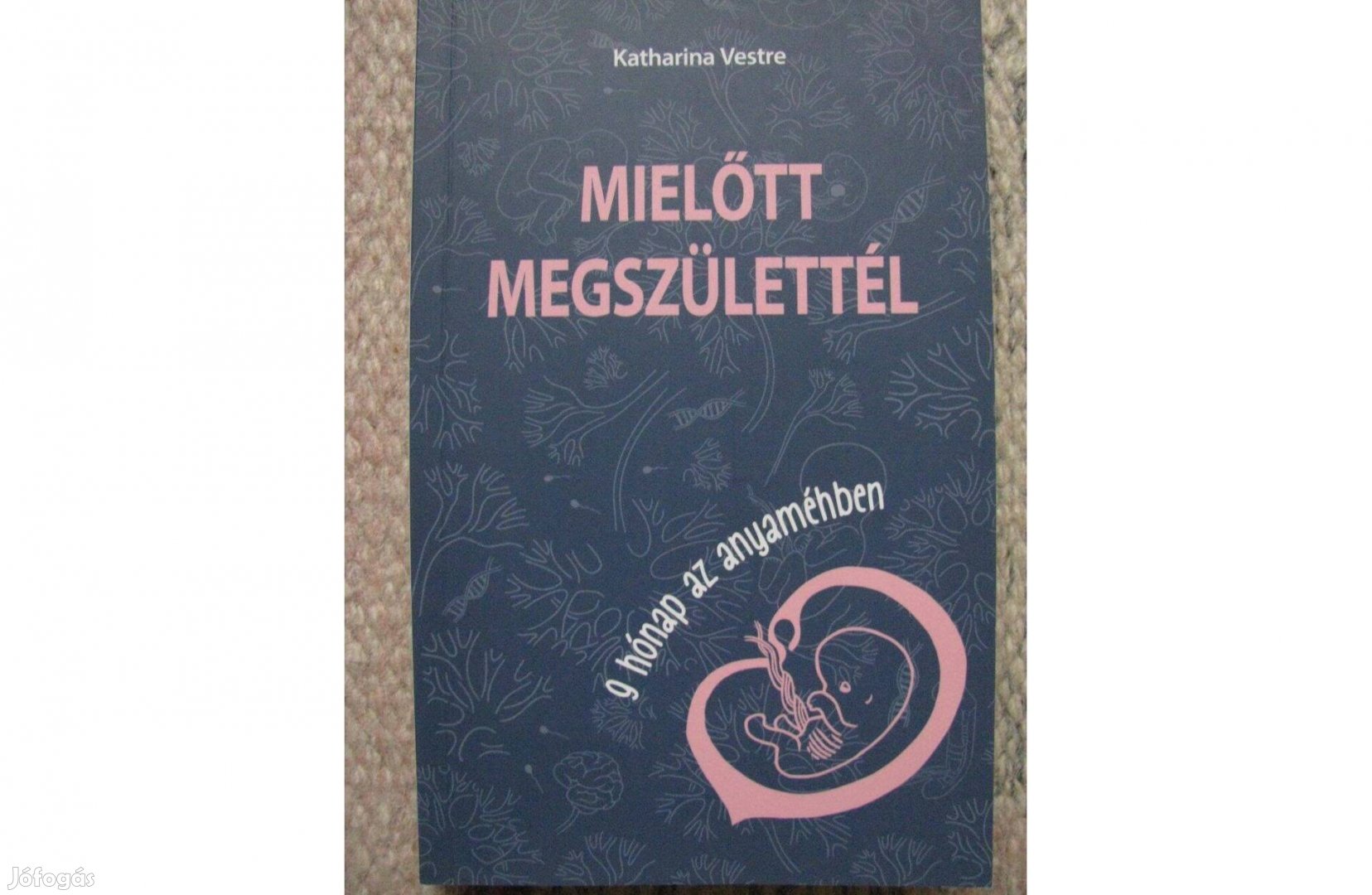 Katharina Vestre - Mielőtt megszülettél