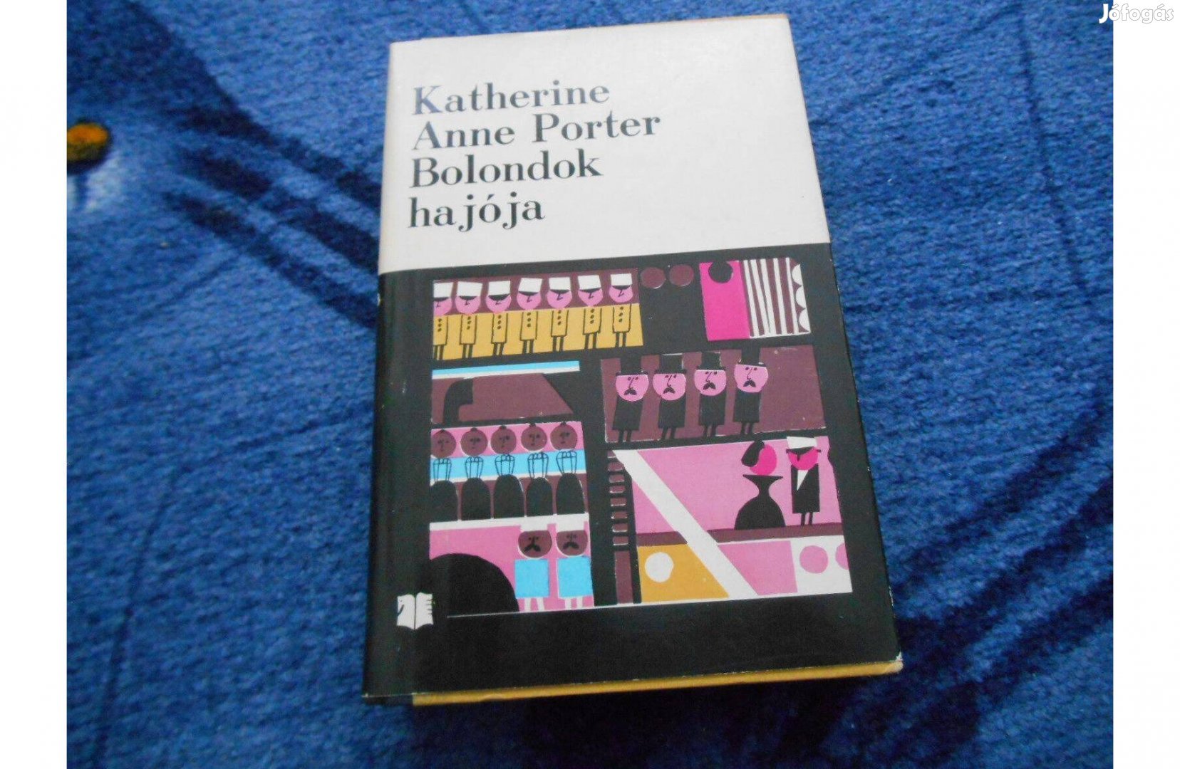 Katherine Anne Porter: Bolondok hajója