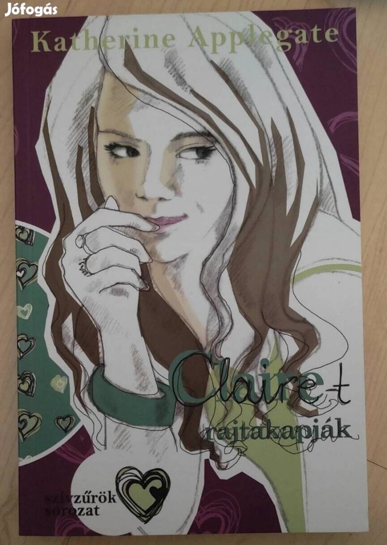 Katherine Applegate-Claire-t rajtakapják