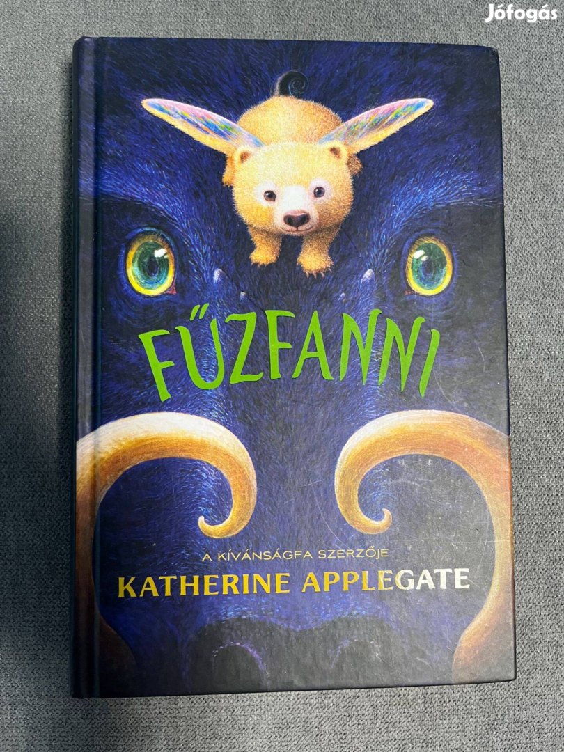 Katherine Applegate: Fűzfanni